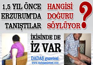 Birbirlerini yalanladılar!